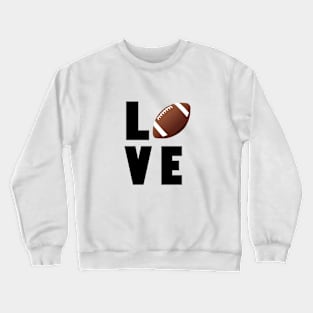 Football Love Crewneck Sweatshirt